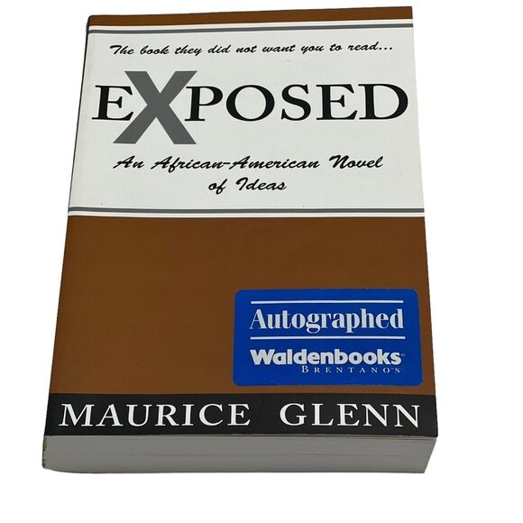 SIGNED Exposed An African American Novel of Ideas Maurice Glenn 1998 - Picture 1 of 5